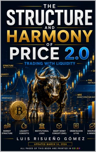 The Structure and Harmony of Price 2.0: Trading with Liquidity